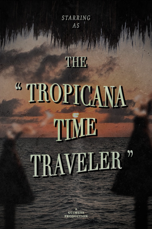 "The Tropicana Time Traveler"