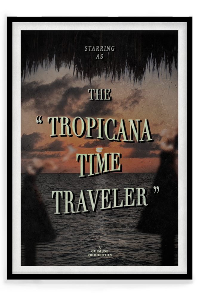 "The Tropicana Time Traveler"